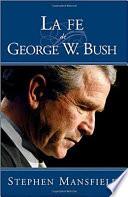 libro La Fe De George W. Bush